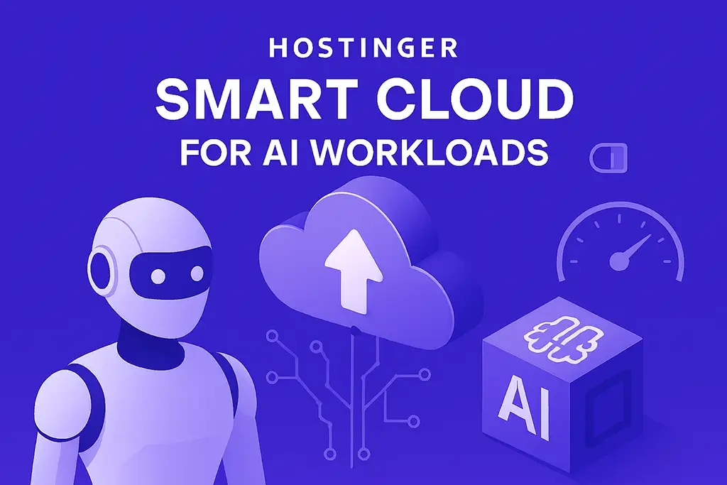 Hostinger Smart Cloud for AI Workloads