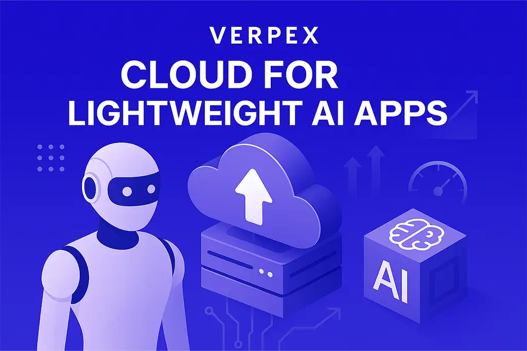 Verpex Cloud for Lightweight AI Apps