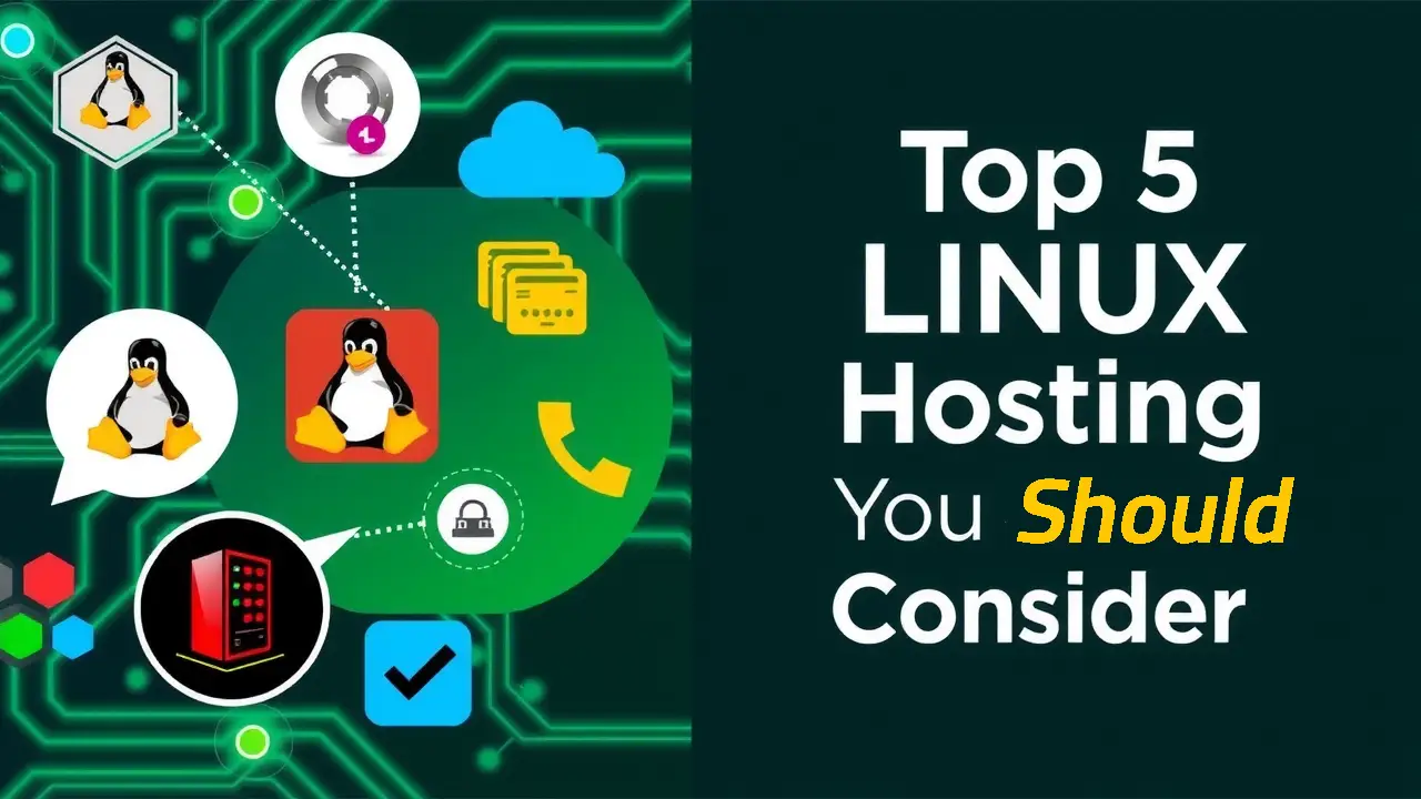 Top 5 Linux Hosting Providers You Should Consider